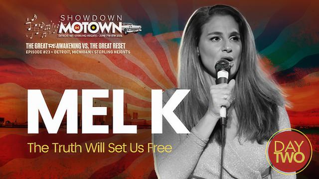 Mel K | The Truth Will Set Us Free | Live from Detroit &ndash; ReAwaken America Tour