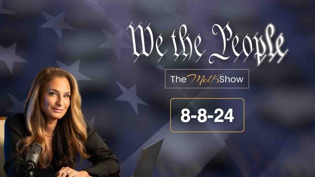 We the People Live Q&A 8-8-24