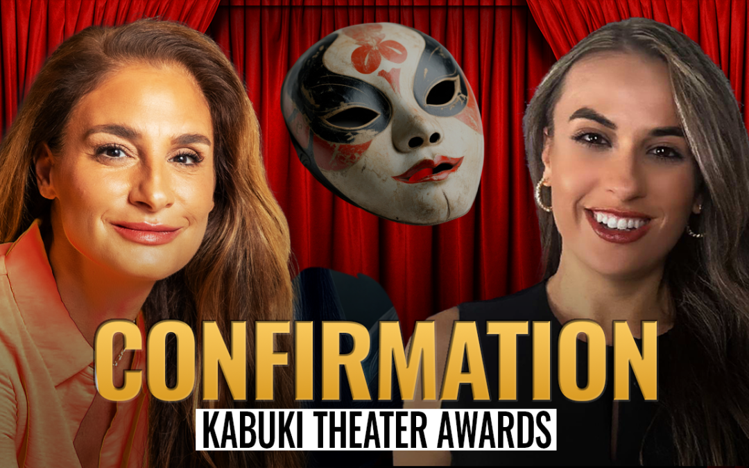 Mel K & Breanna Morello | Confirmation Kabuki Theater Awards | 1-31-25