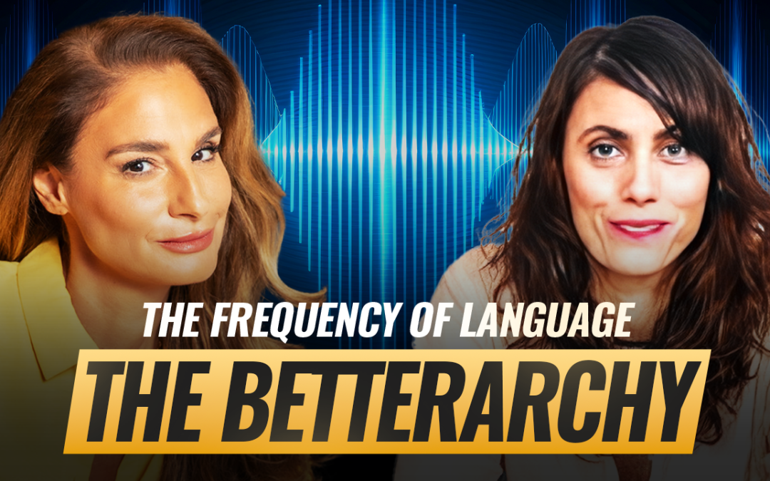 Mel K & Dani Katz | The Frequency of Language & The Betterarchy | 4-5-25