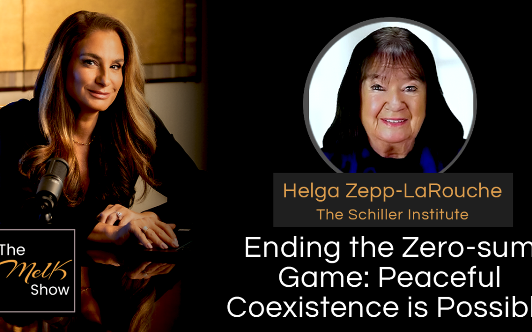 Mel K & Helga Zepp-LaRouche | Ending the Zero-sum Game: Peaceful Coexistence is Possible | 11-16-24