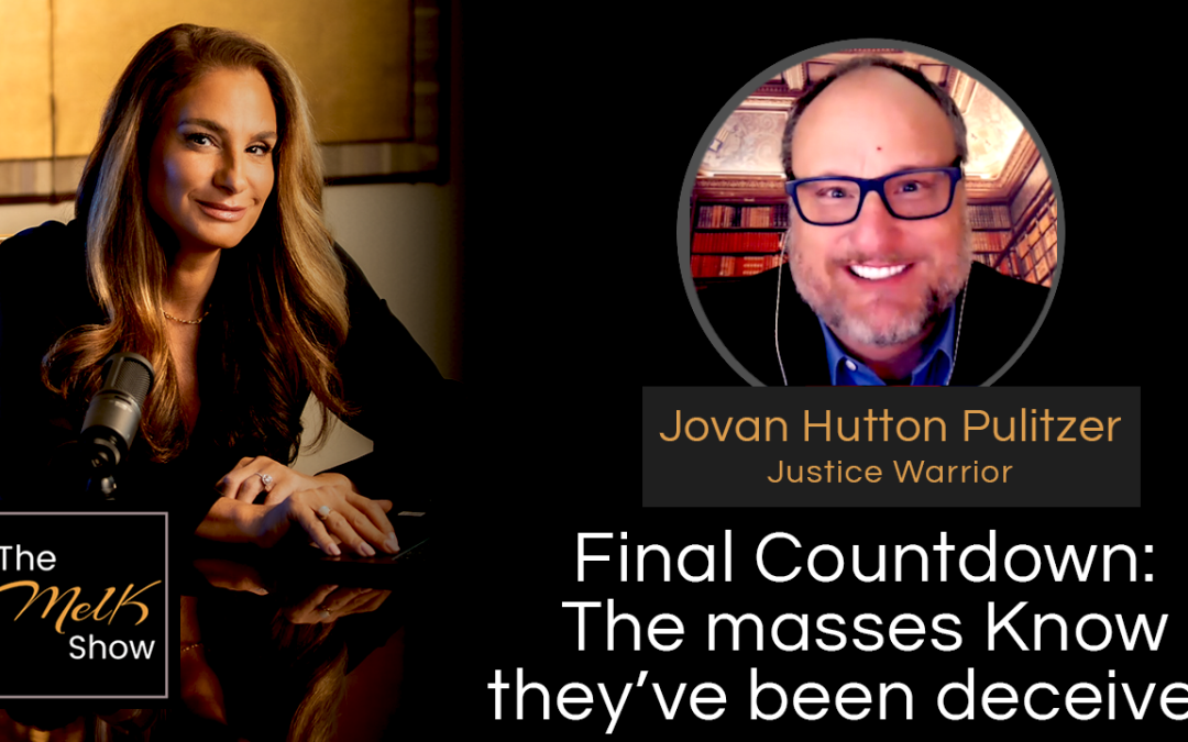 Mel K & Jovan Hutton Pulitzer | Final Countdown: The masses Know they&rsquo;ve been deceived | 10-16-24