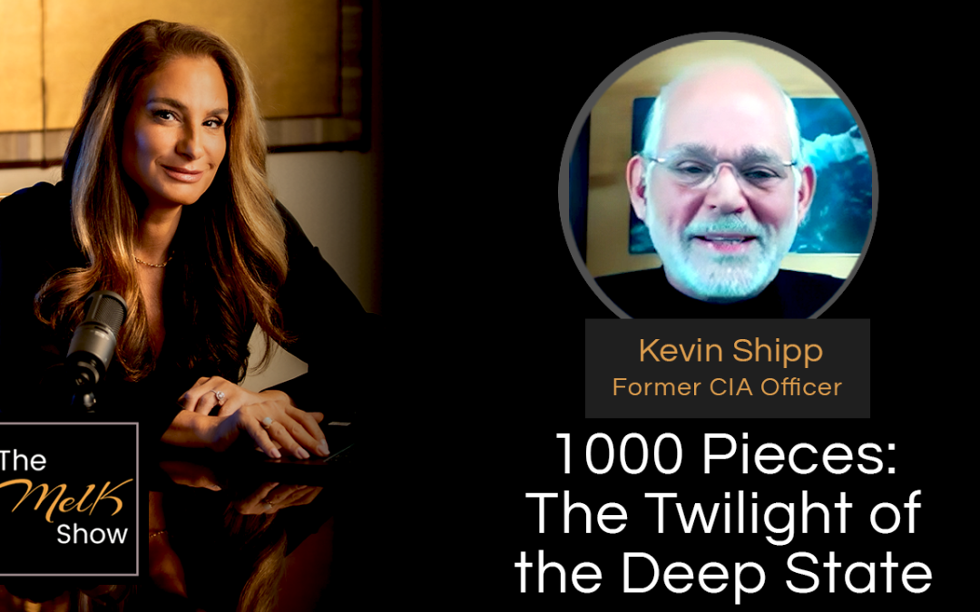 Mel K & Kevin Shipp | 1000 Pieces: The Twilight of the Deep State | 12-27-24