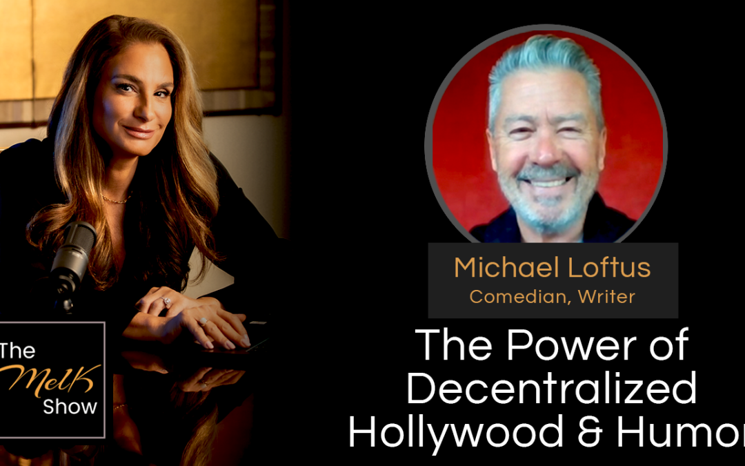 Mel K & Michael Loftus | The Power of Decentralized Hollywood & Humor | 10-21-24
