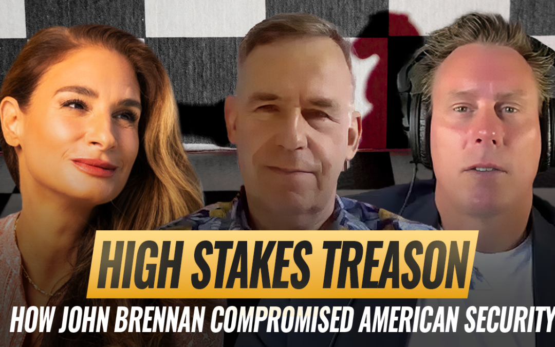 Mel K w/ Ian Trottier & John Donovan | High Stakes Treason: How John Brennan Compromised American Security for Millions | 8-22-25