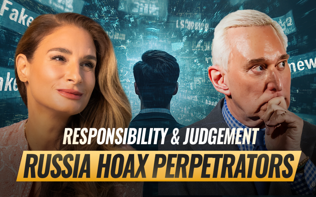 Mel K & Roger Stone | Responsibility & Judgement: Russia Hoax Perpetrators Exposed | 8-7-25