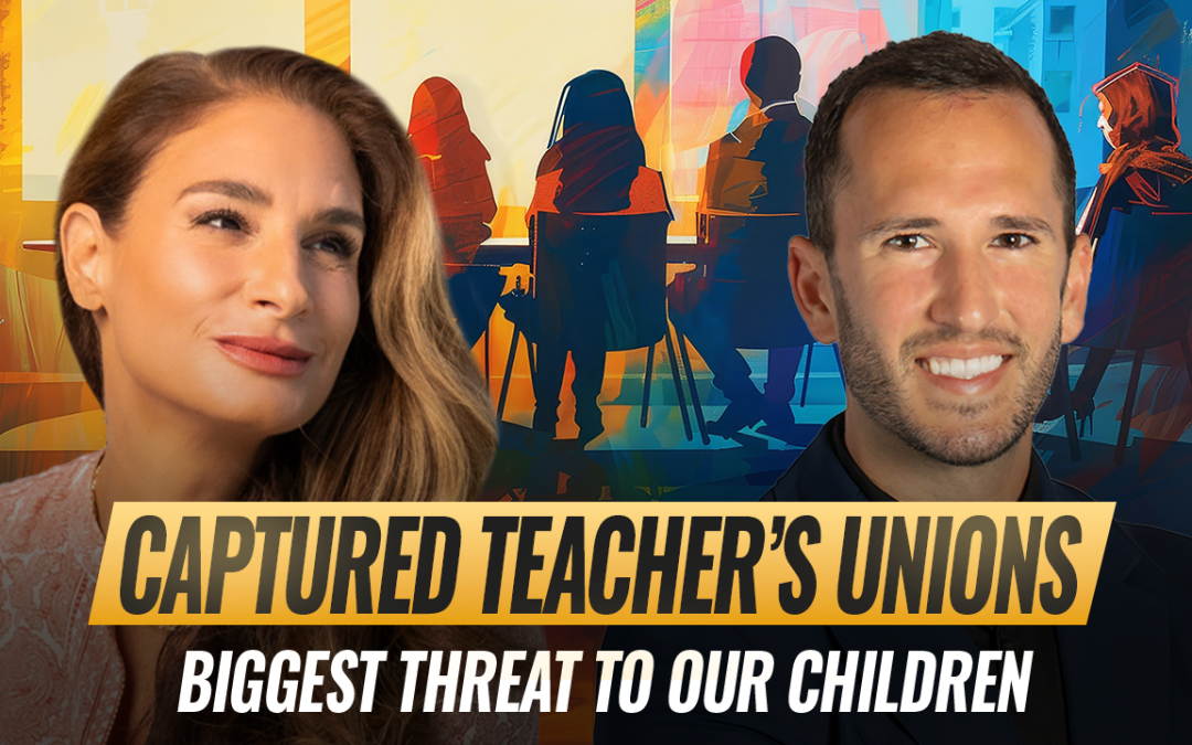 Mel K & Corey DeAngelis | The Hopelessly Captured Teacher&rsquo;s Unions: Biggest Threat to Our Children & Future | 9-6-25