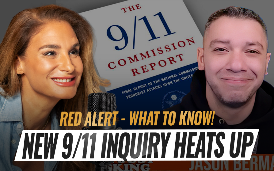 Mel K & Jason Bermas | Red Alert: New 9/11 Inquiry Heats Up – What to Know! | 10-10-25