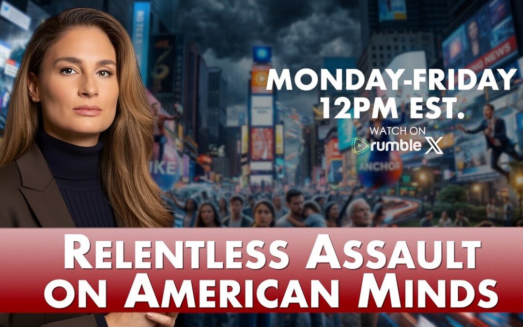 The Relentless Assault on American Minds: The Same Architects, the Same Playbook, the Documented Record | 6-9-26