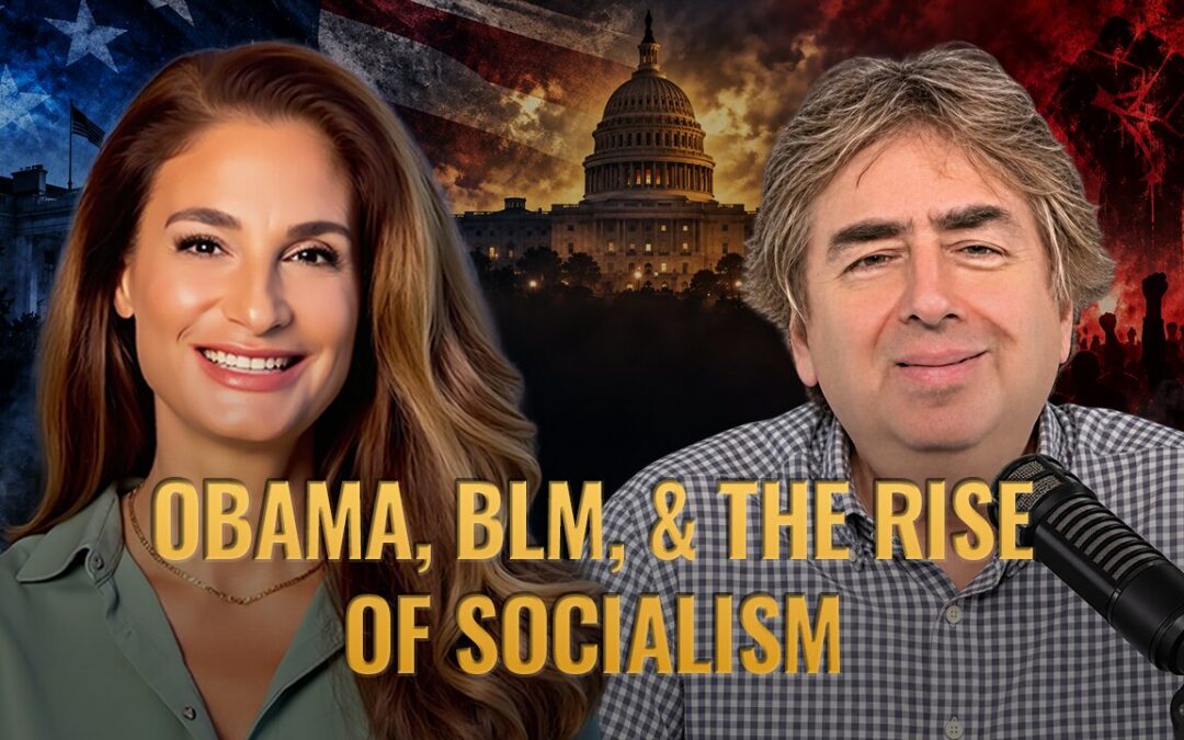 The Story Behind the Story: Joel Gilbert on Obama, BLM, and the Rise of Socialism | 9-12-26